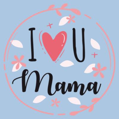 I Love you mama - Baberos Personalizados Design